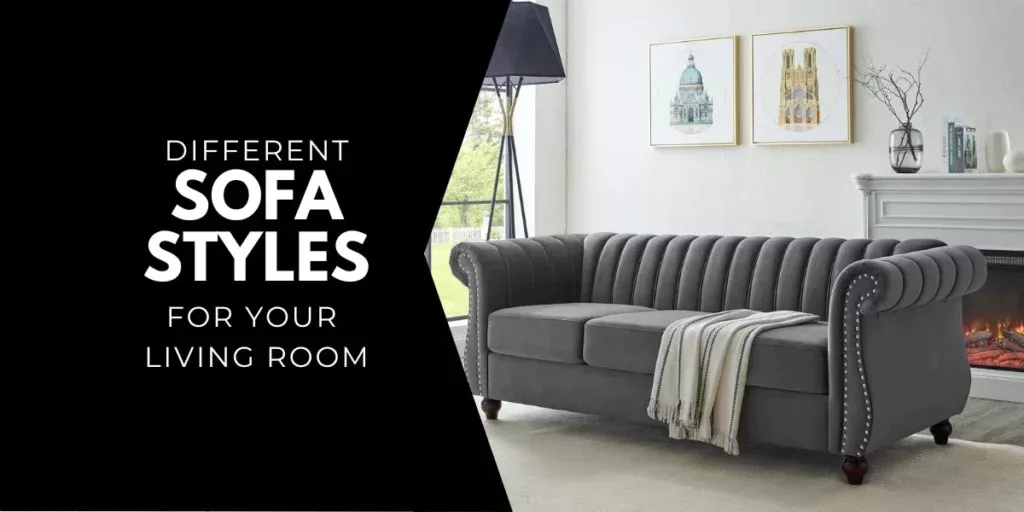 Different Sofa Styles for Your Living Room
