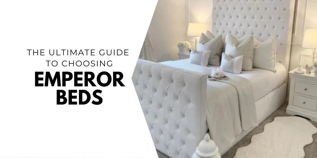 Emperor beds