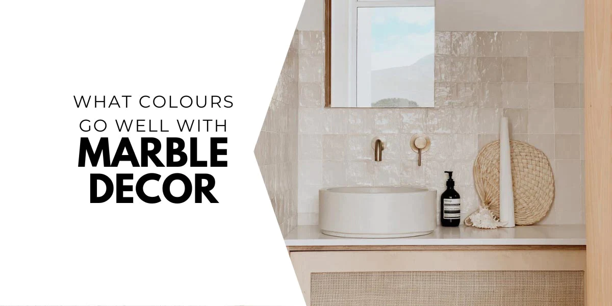 What Colors Go Well With Marble Decor Feature Image