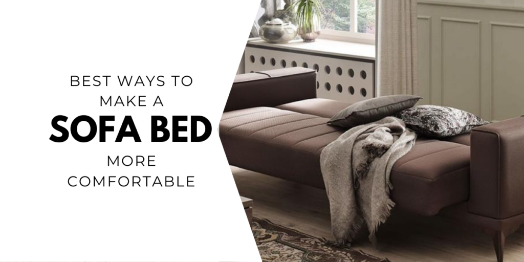 how to make a sofa bed more comfortable