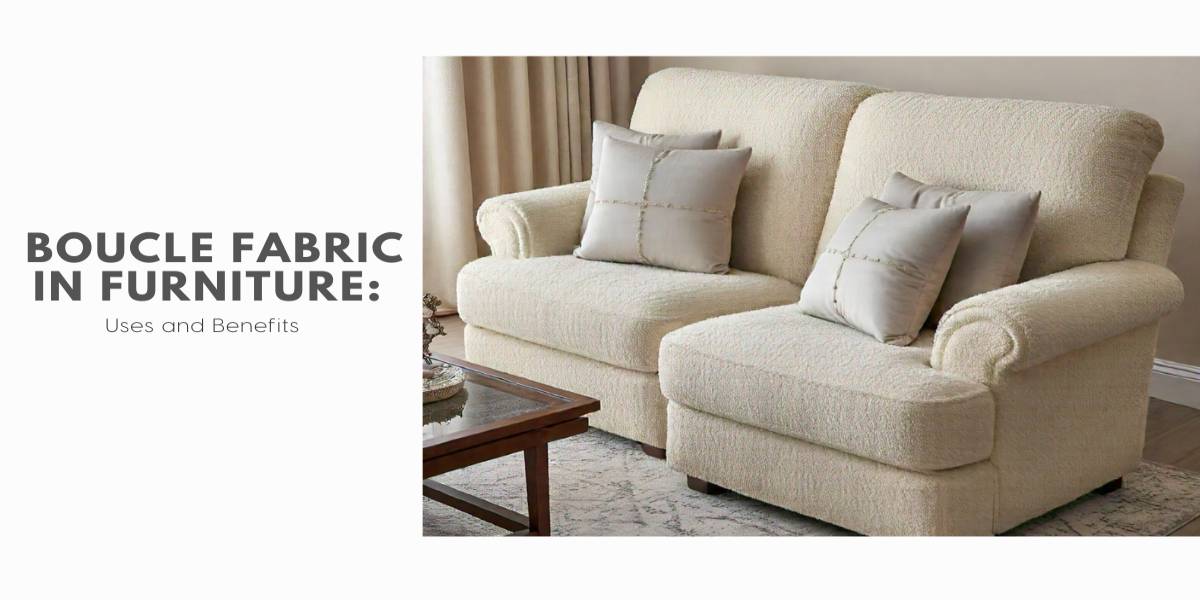Boucle Fabric in Furniture