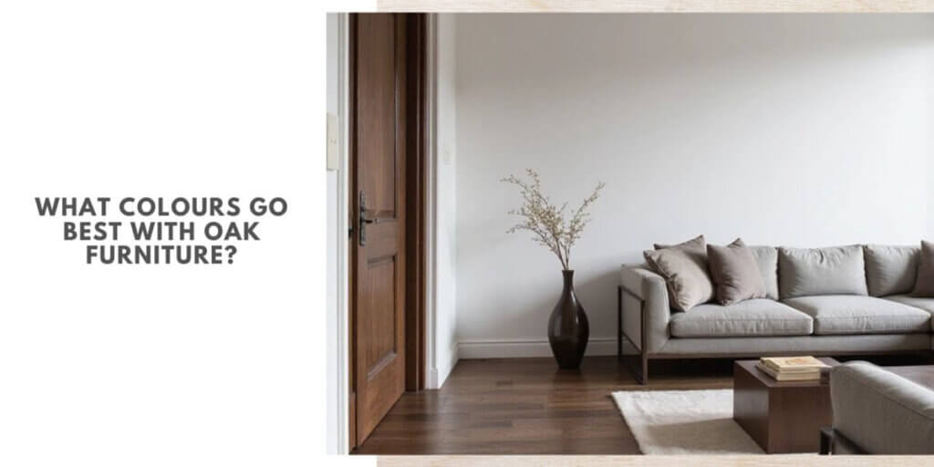 what colors go with oak furniture